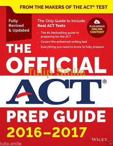 The Official ACT Prep Guide 2016 - 2017 preparation book Paperback Wiley India - Tulip Smile